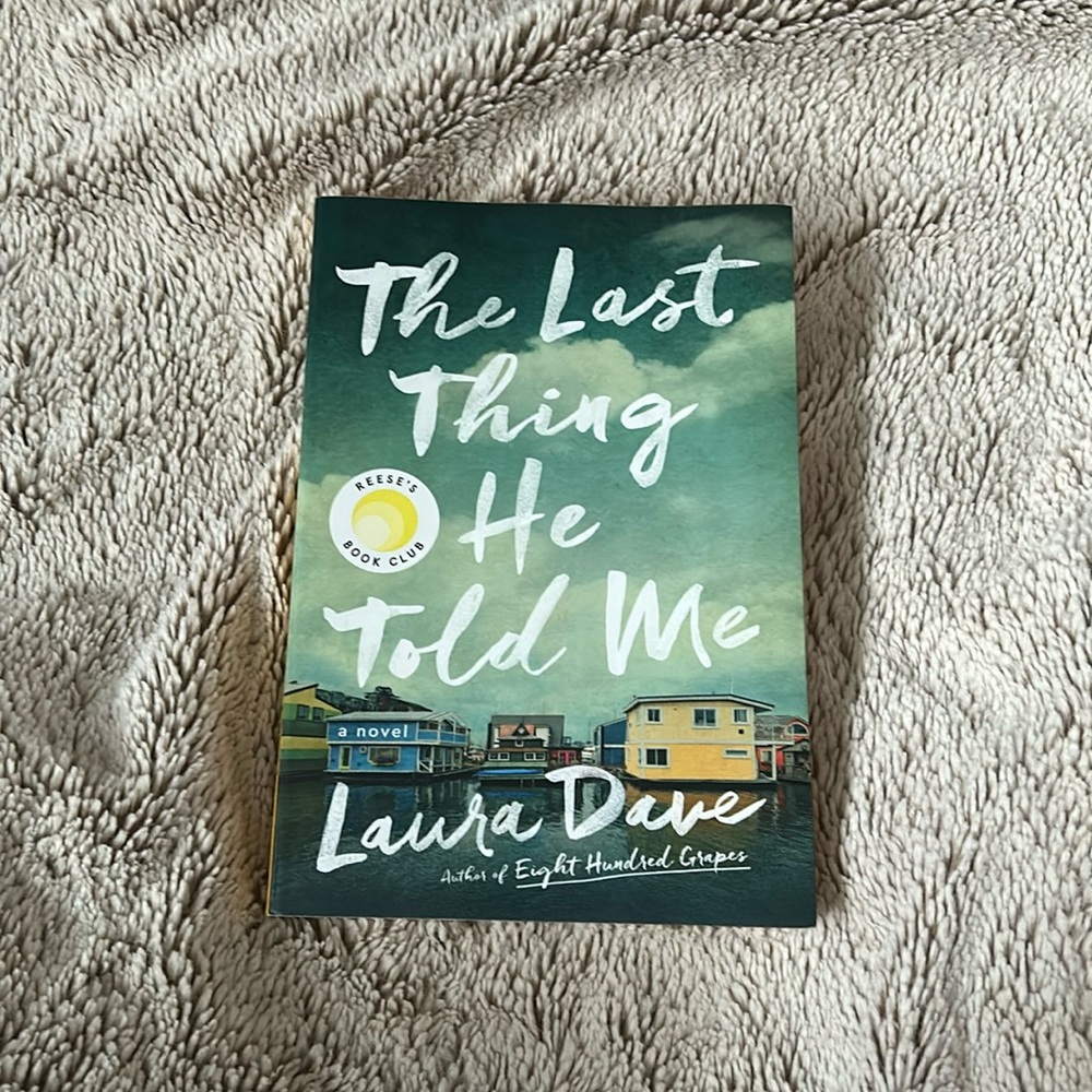 The Last Thing He told me- Laura Dave
